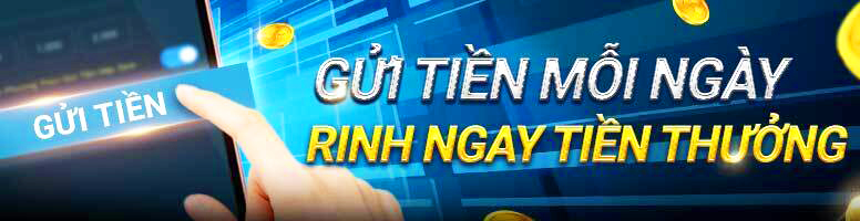 GỬI TIỀN ĐỀU TAY w88